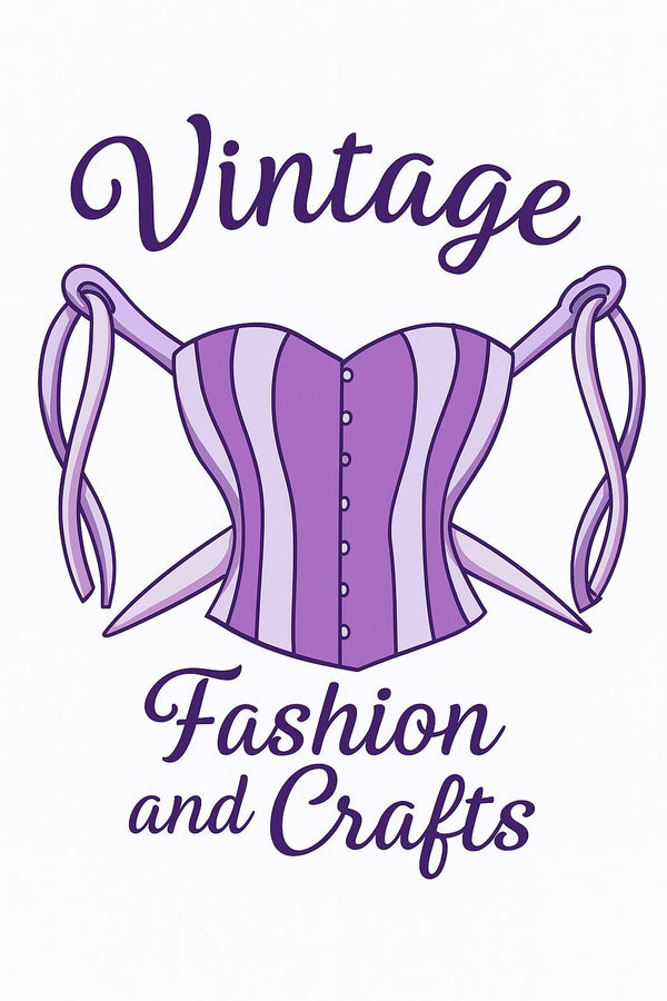 Vintage Fashion and Crafts